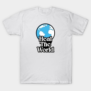 Heal The World T-Shirt